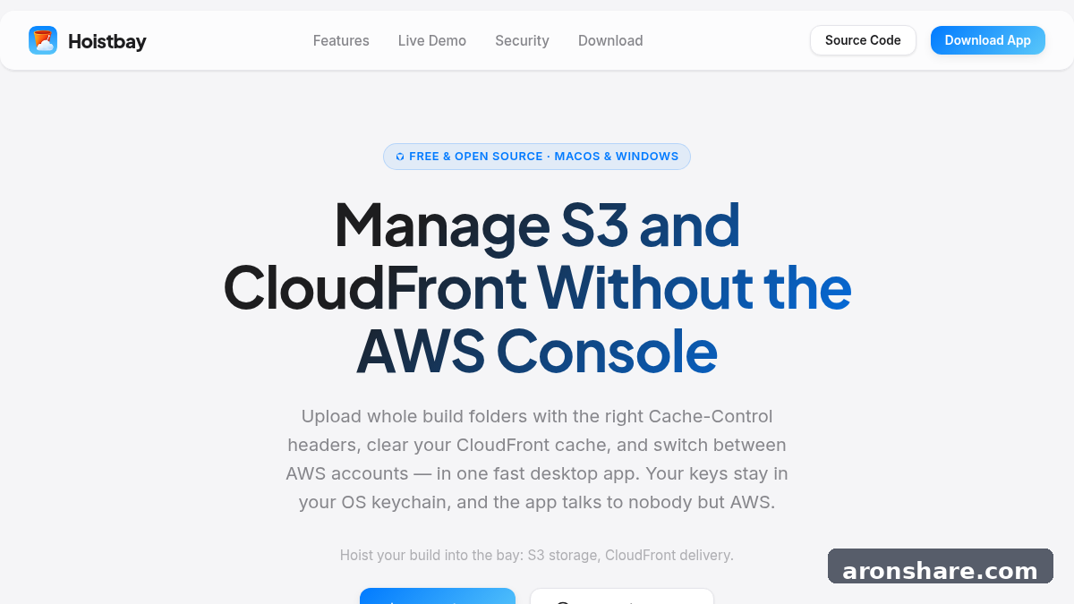 Hoistbay 免费开源的 S3 客户端，支持 CloudFront 缓存刷新
